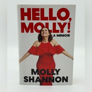 Hello, Molly! A Memoir by Molly Shannon